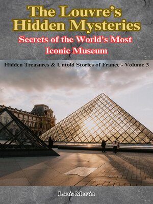 cover image of The Louvre's Hidden Mysteries